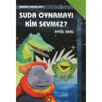 Suda Oynamayı Kim Sevmez-Orman Mas.1