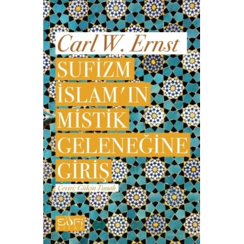 Sufizm İslamın Mistik Geleneğine Giriş