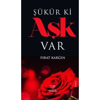 Şükür ki Aşk Var