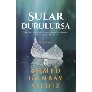 Sular Durulursa