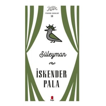 Süleyman - Tiyatro Eserleri 10