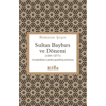 Sultan Baybars ve Dönemi (1260-1277)