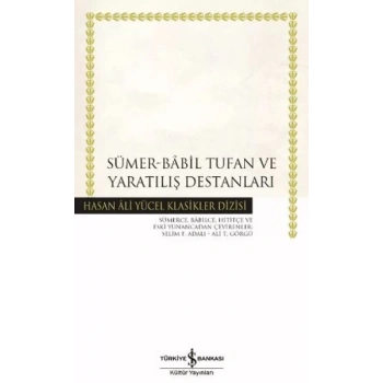 Sümer - Babil Tufan ve Yaratılış Destanları
