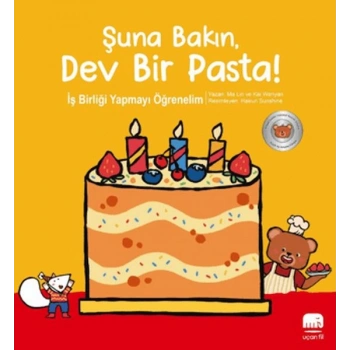 Şuna Bakın, Dev Bir Pasta!