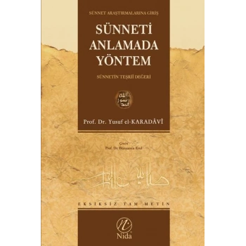 Sünneti Anlamada Yöntem