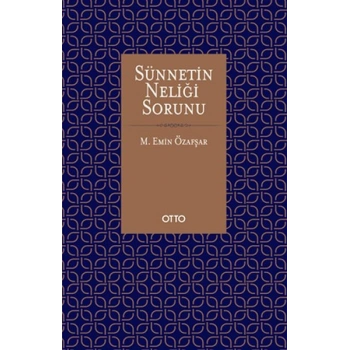 Sünnetin Neliği Sorunu (Ciltli)
