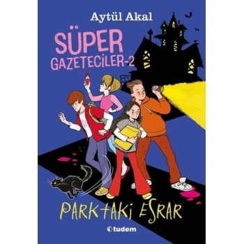 Süper Gazeteciler-2 Parktaki Esrar