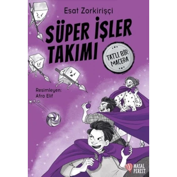 Süper İşler Takımı Tatlı Bir Macera