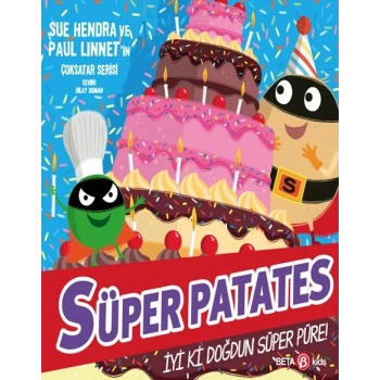 Süper Patates - İyi Ki Doğdun Süper Püre!