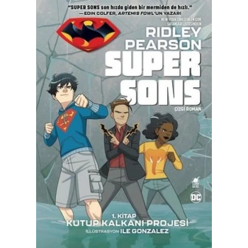 Super Sons - 1. Kitap Kutup Kalkanı Projesi