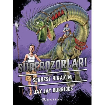 Süperozorları Serbest Bırakın!