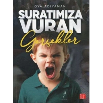Suratımıza Vuran Gerçekler