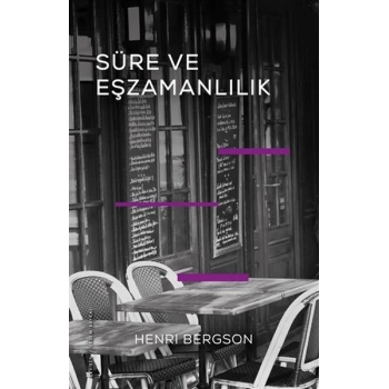 Süre ve Eşzamanlılık