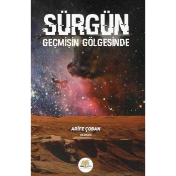 Sürgün Geçmişin Gölgesinde