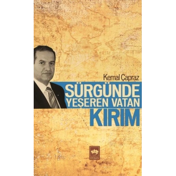 Sürgünde Yeşeren Vatan Kırım