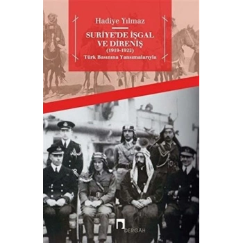 Suriyede İşgal ve Direniş (1919 - 1922)
