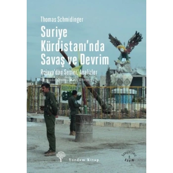 Suriye Kürdistanında Savaş ve Devrim