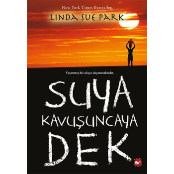 Suya Kavuşuncaya Dek