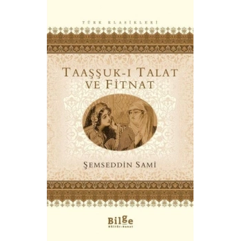 Taaşşuk-ı Talat ve Fitnat