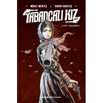 Tabancalı Kız (Ciltli)