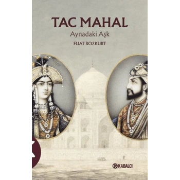 Tac Mahal Aynadaki Aşk