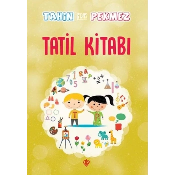 Tahin İle Pekmez Tatil Kitabı