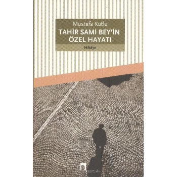 Tahir Sami Beyin Özel Hayatı