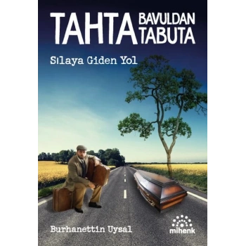 Tahta Bavuldan Tabuta