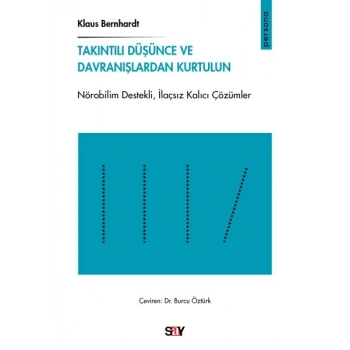 Takıntılı Düşünce ve Davranışlardan Kurtulun