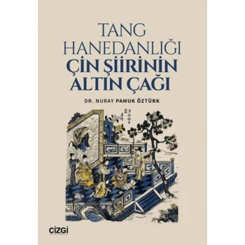Tang Hanedanlığı Çin Şiirinin Altın Çağı