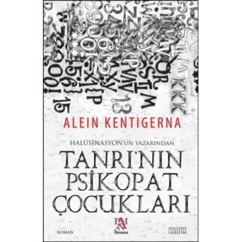 Tanrının Psikopat Çocukları