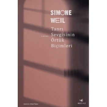 Tanrı Sevgisinin Örtük Biçimleri