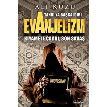 Tanrıya Başkaldırı... Evanjelizm