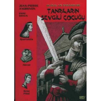 Tanrıların Sevgili Çocuğu-Masal ve Efsaneler 7