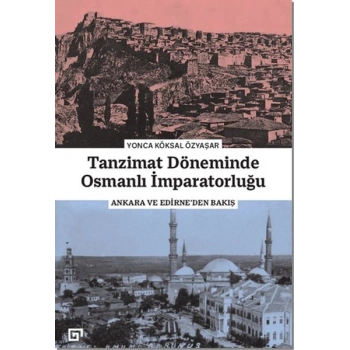 Tanzimat Döneminde Osmanlı İmparatorluğu