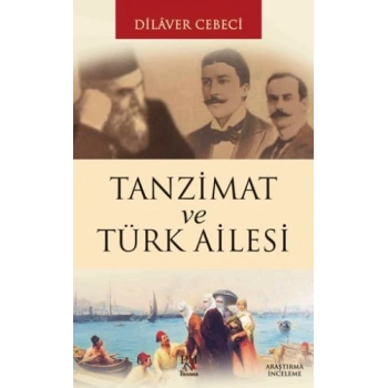 Tanzimat ve Türk Ailesi
