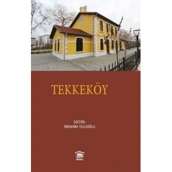 Tarih Boyunca Tekkeköy