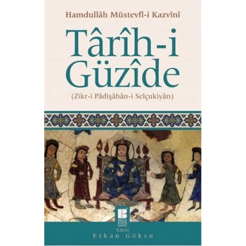 Tarih-i Güzide  Zikr-i Padişahan-i Selçukiyan