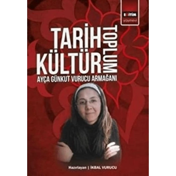 Tarih Kültür Toplum