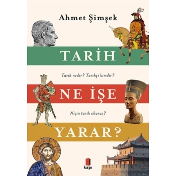 Tarih Ne İşe Yarar?