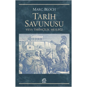 Tarih Savunusu veya Tarihçilik Mesleği