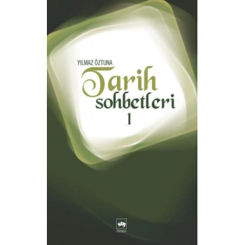 Tarih Sohbetleri-1