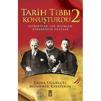 Tarih Tıbbı Konuşturdu - 2