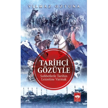 Tarihçi Gözüyle