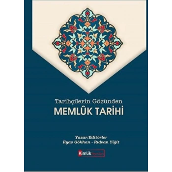 Tarihçilerin Gözünden Memluk Tarihi