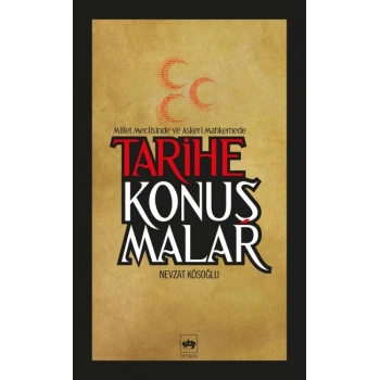 Tarihe Konuşmalar