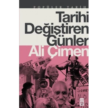 Tarihi Değiştiren Günler