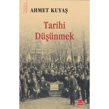 Tarihi Düşünmek