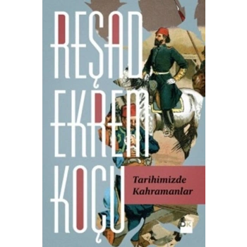 Tarihimizde Kahramanlar