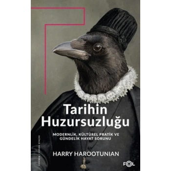 Tarihin Huzursuzluğu